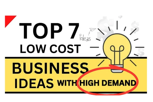 Low Cost Business कम लागत में शुरू करें ये 7 शानदार बिजनेस, मोटी कमाई के लिए तैयार हो जाएं!