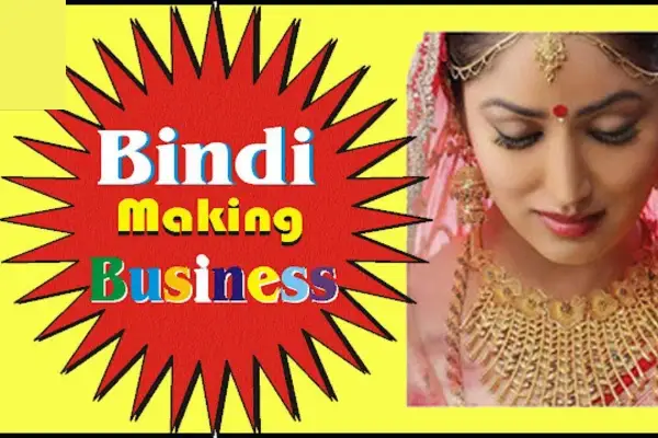 Bindi Making Business