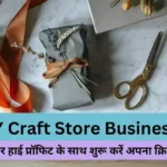 DIY Craft Store Business