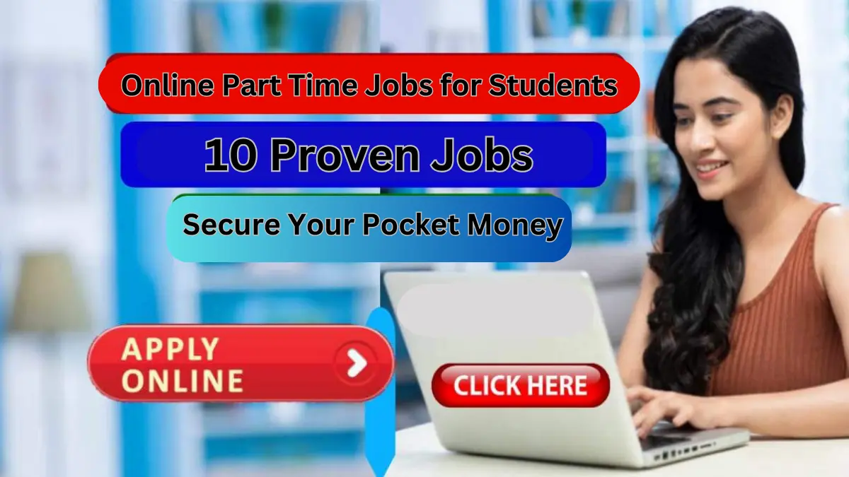 Online Part Time Jobs for Students