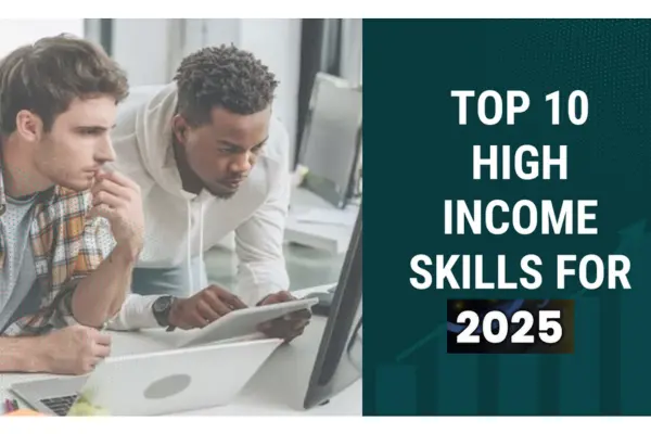 High-Income Skills to Master in 2025