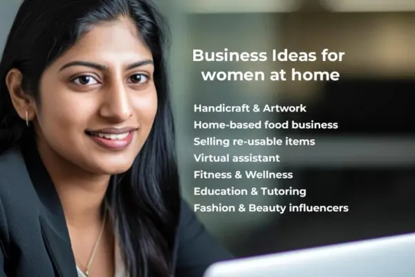 Home-Based Business Ideas for Women