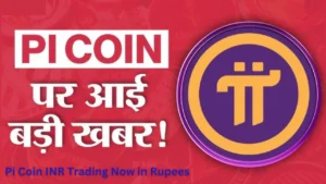 Pi Coin INR Trading