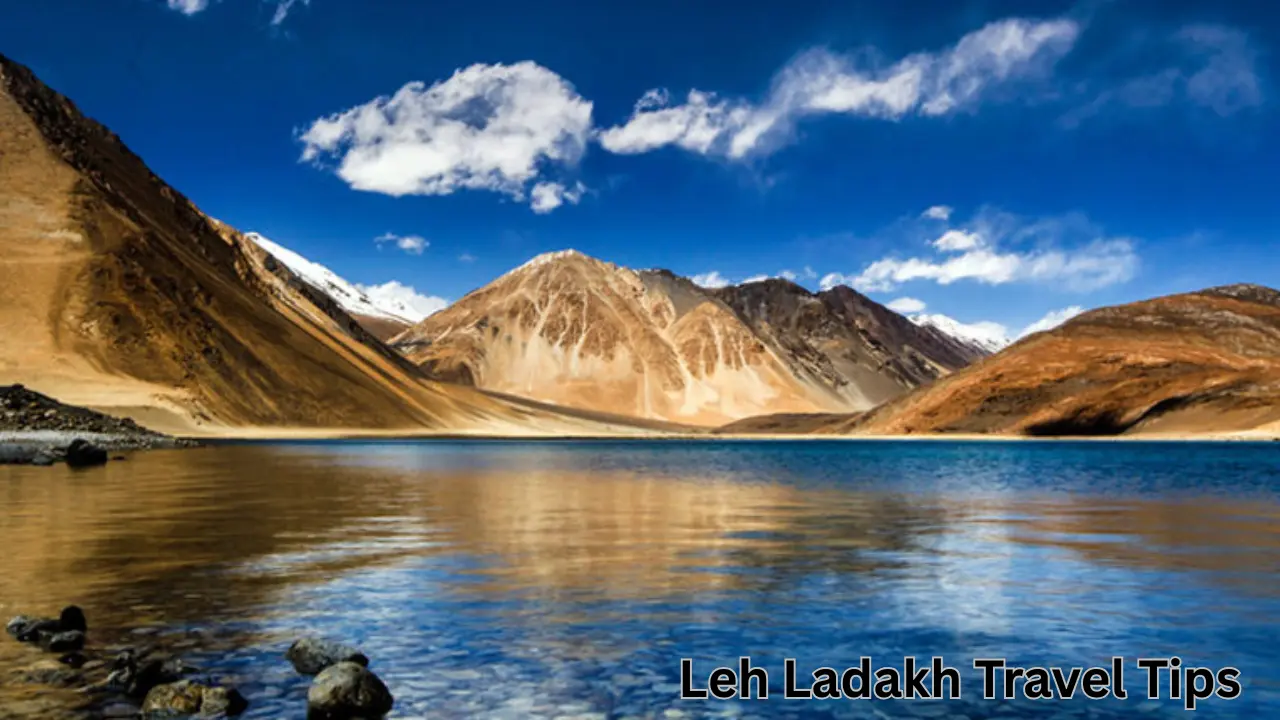 Leh Ladakh Travel Tips