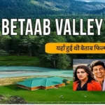 बेताब घाटी में शूट हुई फिल्में