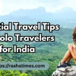 7 Essential Solo Travel Safety Tips for Indian Women That Will Boost Your Confidence! Essential Solo Travel Safety Tips for Indian Women